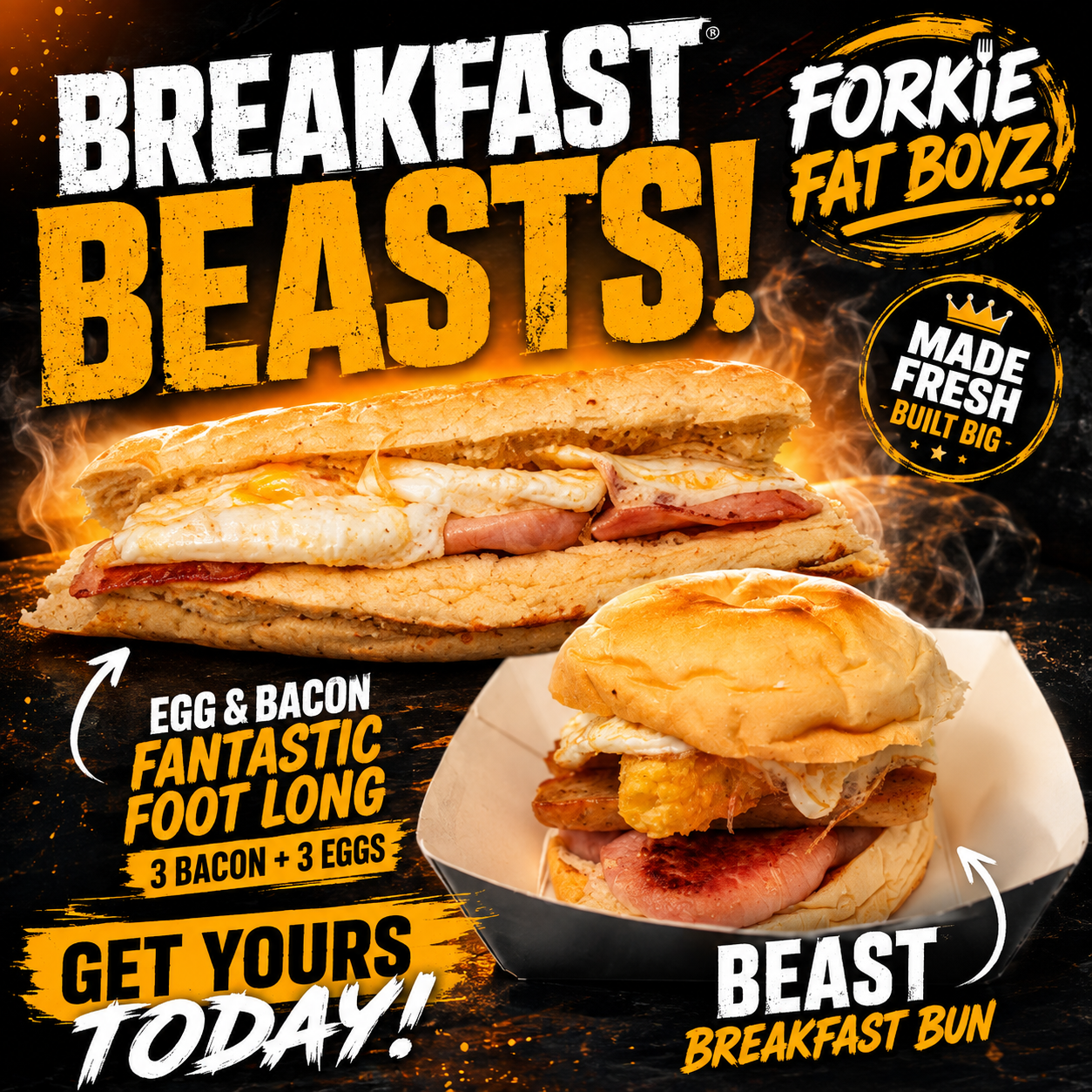 Forkie Fat Boyz Beast Breakfast Bun and Egg and Bacon Fantastic Foot Long